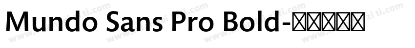 Mundo Sans Pro Bold字体转换